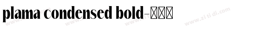 plama condensed bold字体转换